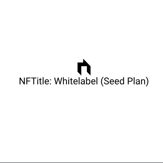 NFTitle: Whitelabel (SEED PLAN) - One Time Fee