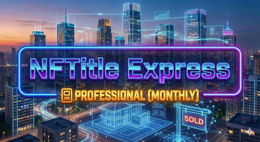 NFTitle Express: PROFESSIONAL (MONTHLY)