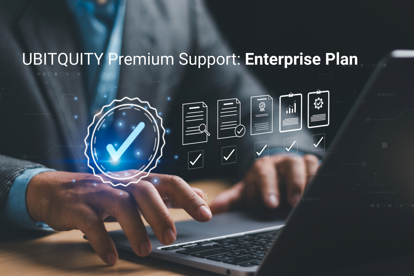 UBITQUITY Premium Support: Premium Plan ($19.95 per month)